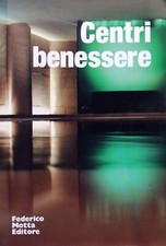 Centri Benessere A cura di