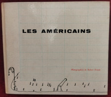 LES AMERICAINS PHOTOGRAPHIES DE ROBERT FRANK - ROBERT DELPIRE ED. 1958