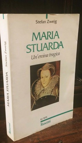 Stefan zweig maria stuarda - zweig,