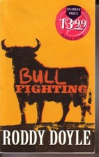 Bull fighting - Roddy Doyle -