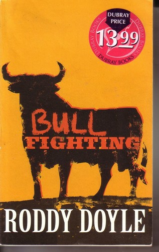 Bull fighting roddy doyle - bull,