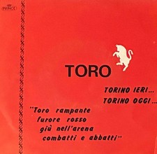 TORO TORINO IERI OGGI  DISCO