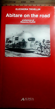 libro manuale abitare on the road di Eleonora Trivellin prima ed Alinea editrice