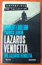 ROBERT LUDLUM / PATRICK LARKIN_LAZARUS VENDETTA_RIZZOLI 2016