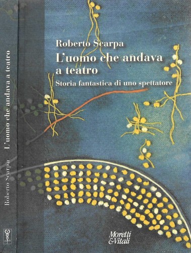 Uomo che andava teatro - l'uomo,