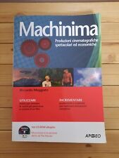 Machinima. Prod cinematografiche spettacolari ed economiche. Apogeo. Meggiato