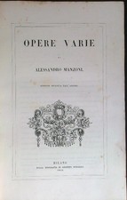 OPERE VARIE MANZONI ALESSANDRO GIUSEPPE REDAELLI 1845  RILEGATO