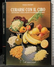 CURARSI CON IL CIBO. PAOLO