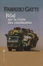 Bilal sur la route des clandestins - Fabrizio Gatti - V289434