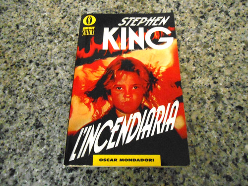 Stephen king incendiaria - stephen,
