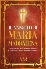 Il Vangelo Di Maria Maddalena
