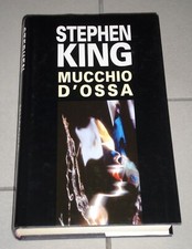 Stephen king mucchio - "mucchio, d'ossa"
