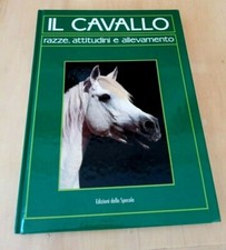  Il cavallo razze attitudini e
