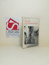 Le cose al di fuori di noi - Porta Musa, Carla - Cappelli, 1972