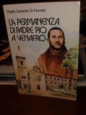 LA PERMANENZA DI PADRE PIO A