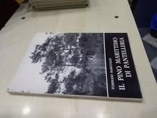 IL PINO MARITTIMO DI PANTELLERIA TOMMASO MARGUGLIO 1972 