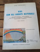 Vivi con gli agenti naturali Luigi Costacurta