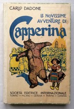 C. Dadone - Le novissime avventure di Capperina -. S.E.I. - ILL. ATTILIO MUSSINO