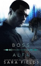 Boss Alfa: Un Dark Romance
