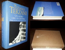 Un altro giro di giostra, Tiziano Terzani, Longanesi 2004