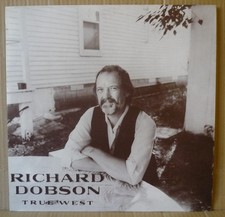 RICHARD DOBSON True West LP