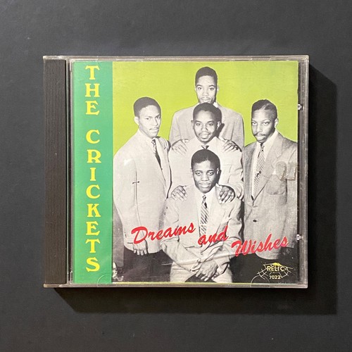The crickets dreams wishes - the,