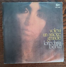 LOREDANA BERTE' 7"  VOLEVI UN