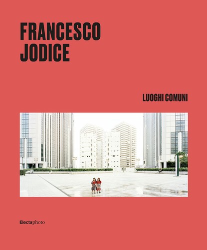 Francesco jodice luoghi - jodice.,