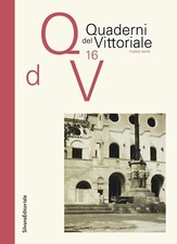 Quaderni del Vittoriale. Vol