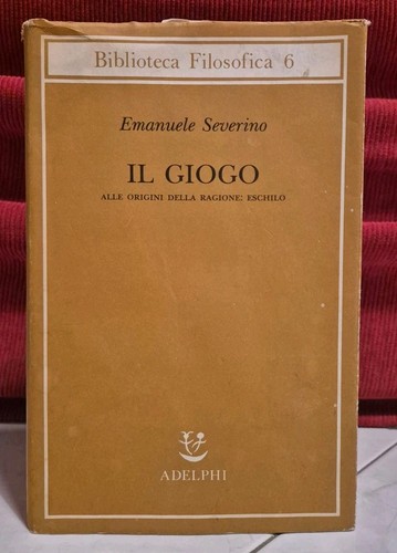Severino giogo adelphi - severino, il