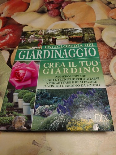 Enciclopedia del giardinaggio - enciclopedia,