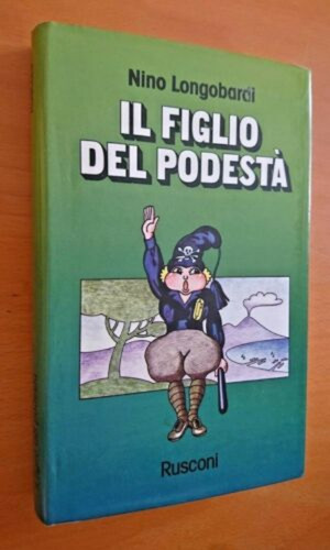 Figlio del podestà nino - il,