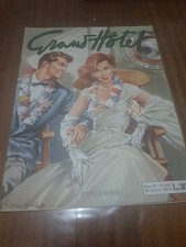 Rivista vintage Grand Hotel n. 462 del  1955 OTTIMA! 
