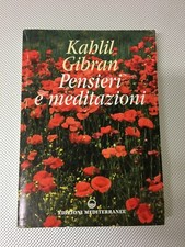 LIBRO PENSIERI E MEDITAZIONI KAHLIL GIBRAN EDIZIONI MEDITERRANEE 2000