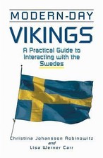 Modern day vikings pracical - vikings:, a
