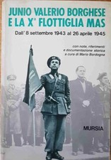 JUNIO VALERIO BORGHESE E LA