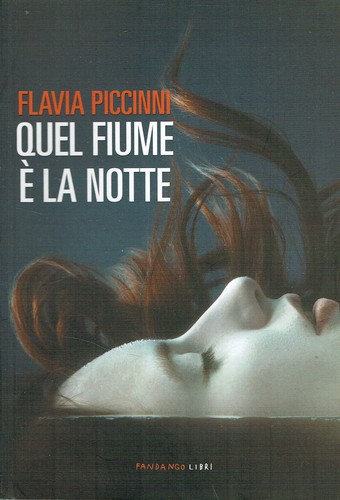 Flavia piccinni quel - fiume, è