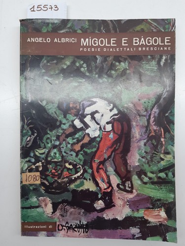 Albrigi migole e bagole - a.,