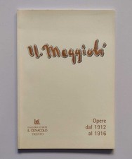 U. Moggioli: Opere dal 1912 al