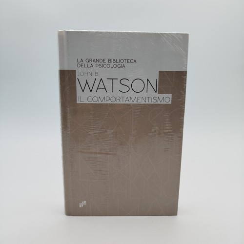 Watson comportamentismo la - watson, il