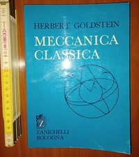 Goldstein Herbert, Meccanica classica, Zanichelli 1981