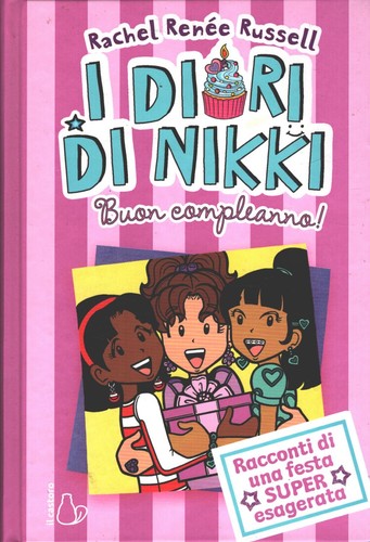 Buon compleanno i - compleanno!, diari