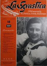 LA SVASTICA n. 18/1941 Rassegna di politica d'arte di scienza - RIVISTA