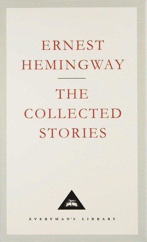 Ernest hemingway collected - hemingway,