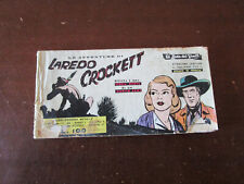 LAREDO CROCKETT 5 ED. LA ROSA DEI VENTI 1953 CON DIFETTO !!!
