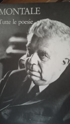 Montale tutte poesie - tutte,