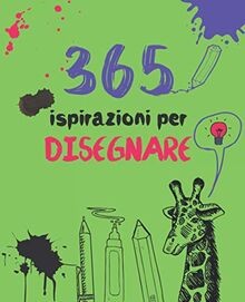 365 ispirazioni per disegnare