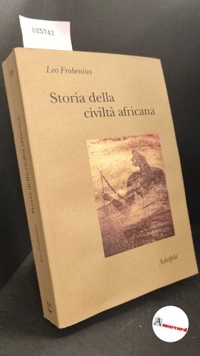 Frobenius leo storia della - leo.,