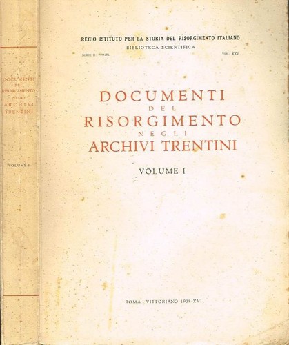 Documenti del risorgimento - documenti,