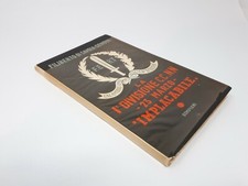 LA I DIVISIONE CAMICIE NERE 23 MARZO IMPLACABILE 1° EDIZ. BOMPIANI  1937 [MN1-02